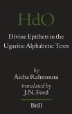 Divine Epithets in the Ugaritic Alphabetic Texts