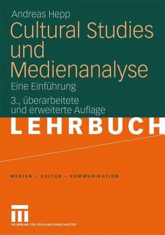 Cultural Studies und Medienanalyse - Hepp, Andreas