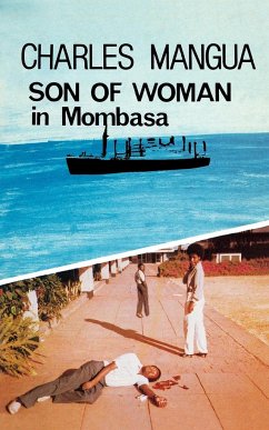 Son of Woman in Mombasa - Mangua, Charles; Stuart, Janet