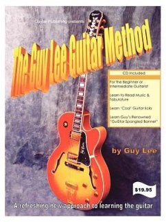 The Guy Lee Guitar Method - Lee, Guy B.