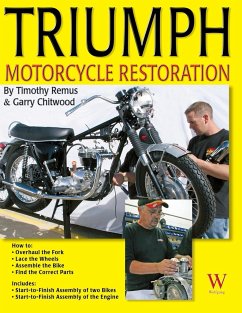 Triumph Motorcycle Restoration - Chitwood, Garry; Remus, Timothy