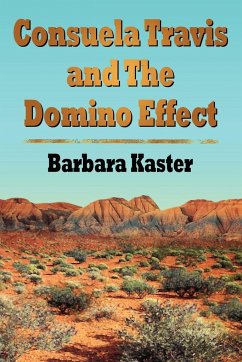 Consuela Travis and the Domino Effect - Kaster, Barbara