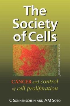 The Society of Cells - Sonnenschein; Soto