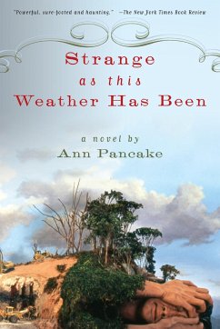 Strange as This Weather Has Been - Pancake, Ann