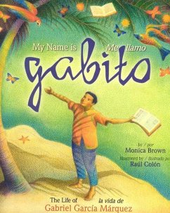 My Name Is Gabito / Me Llamo Gabito - Brown, Monica