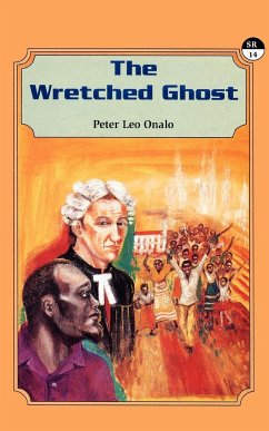 The Wretched Ghost - Onalo, P. L.; Onalo, Peter Leo