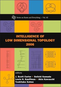 Intelligence of Low Dimensional Topology 2006 - Carter, Scott J / Kamada, Seiichi / Kauffman, Louis H / Kawauchi, Akio / Kohno, Toshitake (eds.)