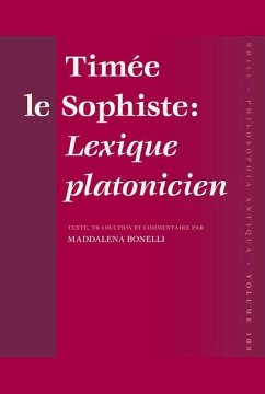 Timée Le Sophiste: Lexique Platonicien - Bonelli, Maddalena