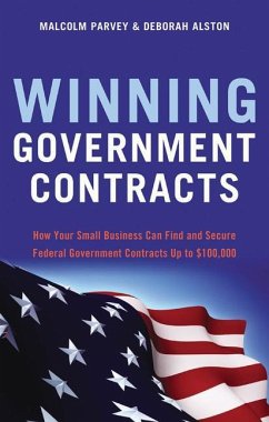 Winning Government Contracts - Parvey, Malcolm; Alston, Deborah