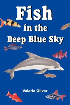 Fish in the Deep Blue Sky - Oliver, Valarie