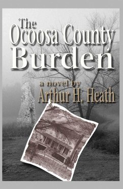 The Ocoosa County Burden - Heath, Arthur H.