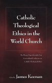 Catholic Theological Ethics in the World Church