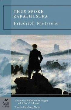 Thus Spoke Zarathustra - Nietzsche, Friedrich