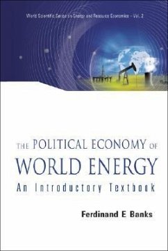 Political Economy of World Energy, The: An Introductory Textbook - Banks, Ferdinand E
