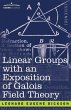 Linear Groups with an Exposition of... - Bild 1