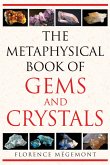 The Metaphysical Book of Gems and Crystals