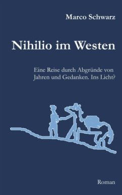 Nihilio im Westen
