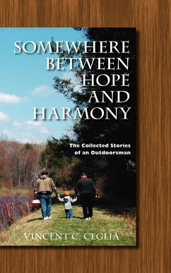 Somewhere Between Hope and Harmony - Ceglia, Vincent C.