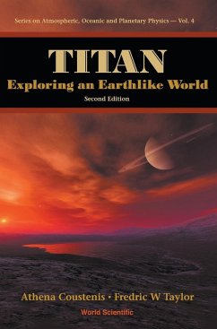 Titan: Exploring an Earthlike World (2nd Edition) - Coustenis, Athena; Taylor, Fredric William