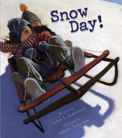 Snow Day! - Laminack, Lester L.