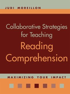 Collaborative Strategies for Teaching Reading Comprehension - Moreillon, Judi