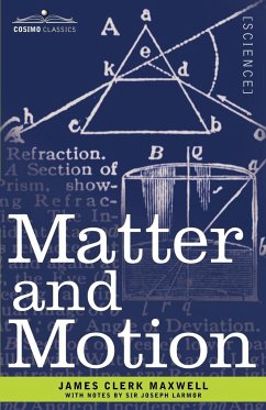 Matter and Motion - Maxwell, James Clerk