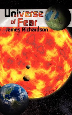 Universe of Fear - Richardson, James