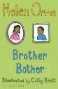 Brother Bother - Orme Helen