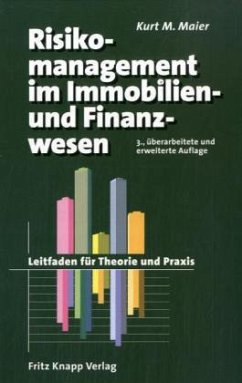 Risikomanagement im Immobilien- und Finanzwesen - Maier, Kurt M.
