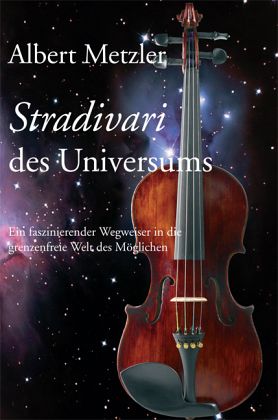 Stradivari des Universums Stradivari des Universums