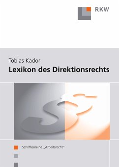 Lexikon des Direktionsrechts. - Kador, Tobias