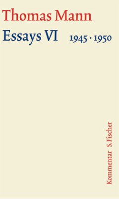 Essays 1945-1950, Kommentar / Große kommentierte Frankfurter Ausgabe Essays, 19/2, Tl.6 - Mann, Thomas
