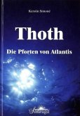 Thoth, Die Pforten von Atlantis