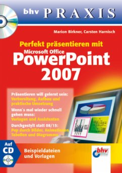 Perfekt präsentieren mit Microsoft Office PowerPoint 2007, m. CD-ROM - Birkner, Marion; Harnisch, Carsten