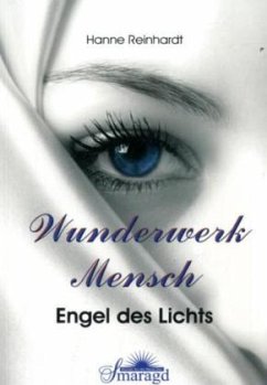 Wunderwerk Mensch - Reinhardt, Hanne