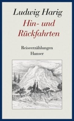 Hin- und Rückfahrten / Gesammelte Werke Bd.4 - Harig, Ludwig