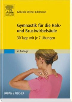 Gymnastik für die Hals- und Brustwirbelsäule - Dreher-Edelmann, Gabriele
