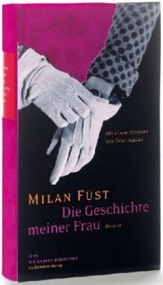 Die Geschichte meiner Frau - Füst, Milan