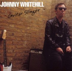 Guitar Slinger - Whitehill,Johnny
