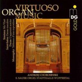 Virtuose Orgelmusik Virtuose Orgelmusik