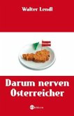 Darum nerven Österreicher