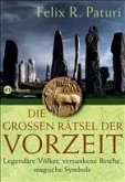 Die großen Rätsel der Vorzeit