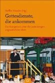 Gottesdienste, die ankommen