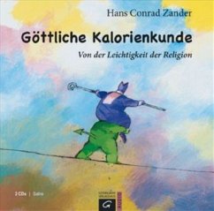 Göttliche Kalorienkunde - Zander, Hans C.