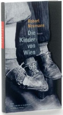 Die Kinder von Wien - Neumann, Robert