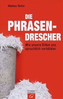 Die Phrasendrescher - Reiter, Markus