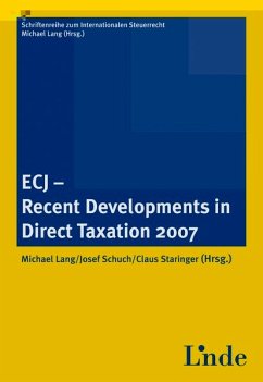 ECJ - Recent Developments in Direct Taxation 2007