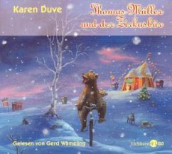 Thomas Müller und der Zirkusbär, 1 Audio-CD - Duve, Karen