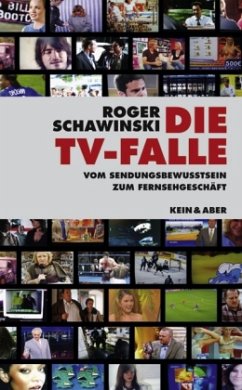 Die TV-Falle - Schawinski, Roger