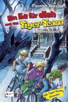Ein Fall für dich und das Tiger-Team - Sammelband 7 - Brezina, Thomas